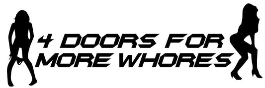 4 Doors For More Whores Decal