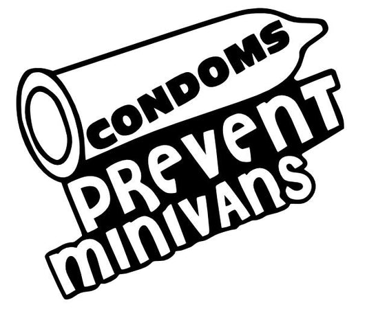 Condoms Prevent Minivans Decal