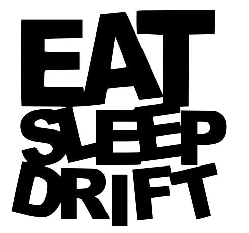 Eat Sleep Drift Decal